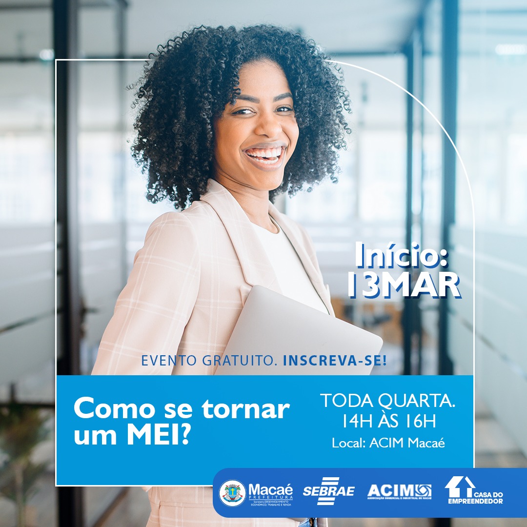Prefeitura e Sebrae oferecem palestra ‘Como se tornar um MEI’ toda quarta