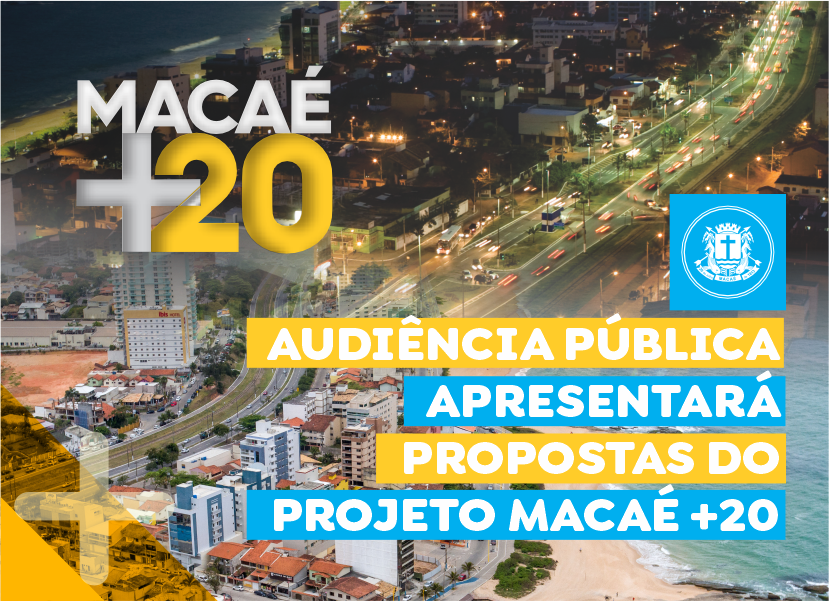 Macaé +20 lança Caderno 2 e convoca populaçãopara audiência pública no dia 10 de dezembro